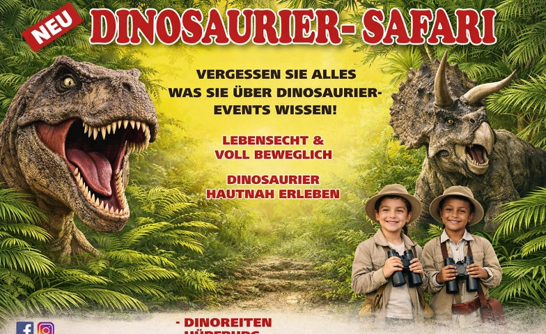 Event-Image for 'Dinosaurier Safari-Die Urzeit wird Lebendig!'