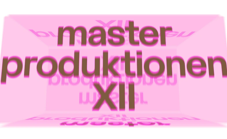 Masterproduktionen XII: Mit Emma Bertuchoz &amp; Shebli Albau Tickets