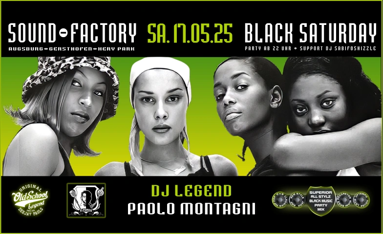 DJ Paolo's Black Saturday-Sound-Factory, Augsburg-Gersthofen Sound-Factory, Hery-Park 2000, 86368 Gersthofen Tickets