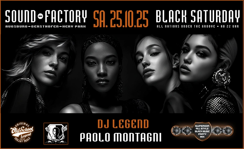 DJ Paolo's Black Saturday-Sound-Factory, Augsburg-Gersthofen Sound-Factory, Hery-Park 2000, 86368 Gersthofen Tickets