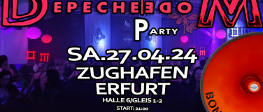 Event-Image for '5. Große DEPECHE MODE Party am Zughafen Erfurt Halle 6'