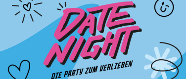 Event-Image for 'Date Night - Die Party zum Verlieben'