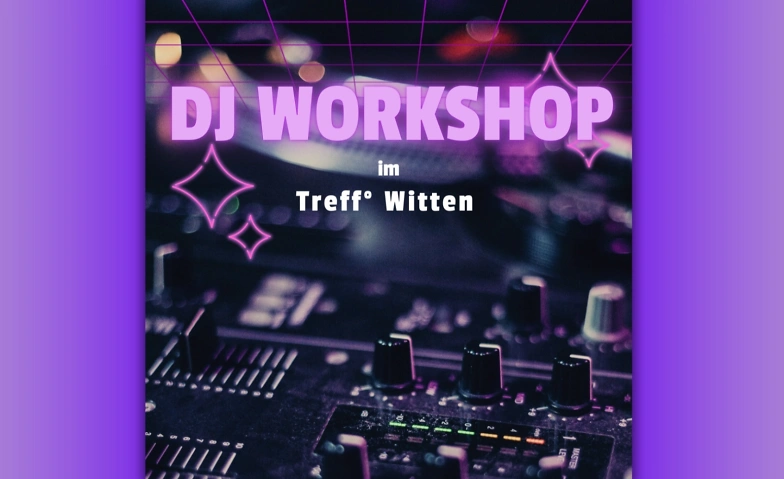 Event-Image for 'DJ WORKSHOP'