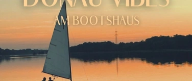 Event-Image for 'Donau Vibes am Bootshaus'