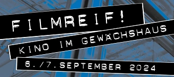 Event organiser of Filmreif! Kino im Gewächshaus