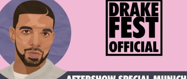 Event-Image for 'DRAKE FEST Official - Aftershow Special Day 2 - Sweet Club'