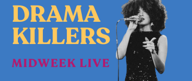 Event-Image for 'Midweek Live: Drama Killers (Live in Basel)'