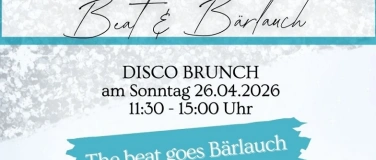 Event-Image for 'DISCO BRUNCH "The Beat goes B&auml;rlauch"'