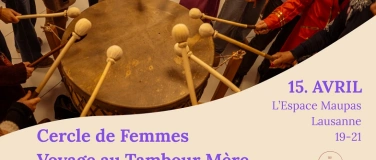Event-Image for 'Cercle de Femmes Lausanne I Voyage au Tambour M&egrave;re'