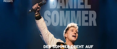 Event-Image for 'Daniel Sommer  "Der Sommer dreht auf - Live 2026"'