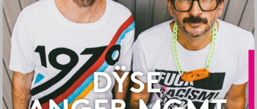 Event-Image for '*verschoben* Dyse (DE) // Anger Mgmt (CH)'