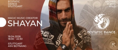 Event-Image for 'ECSTATIC DANCE STUTTGART - Dance Journey w/ Shayan'
