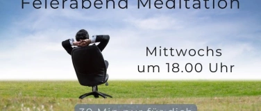 Event-Image for 'Feierabend Meditation - eine kurze Pause zum Verschnaufen un'