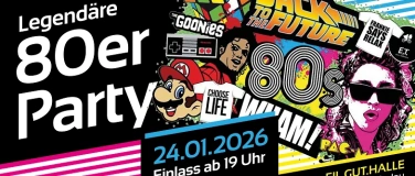 Event-Image for 'Legendäre 80er Party - 24.01.2026 - Eil.Gut.Halle Lindau'