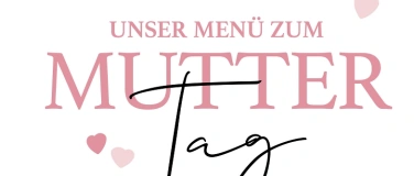 Event-Image for 'Muttertagsmenü'