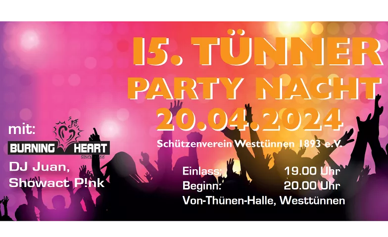 15. Tünner Party Nacht Von-Thünen-Halle, Hubert-Westermeier-Straße 1, 59069 Hamm Tickets