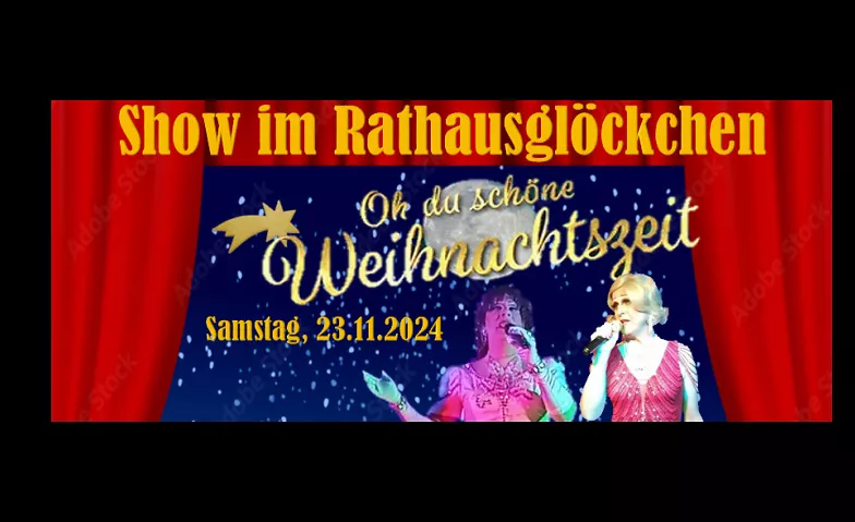 WEIHNACHTEN    Travestie und Show im Rathausglöckchen Rathausglöckchen, Seidmacherinnengäßchen 1, 50667 Köln Billets