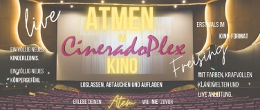 Event-Image for 'Atmen im Kino - ein v&ouml;llig neues Sinneserlebnis'