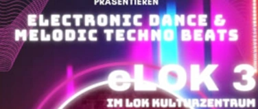 Event-Image for 'eLOK - Electronic Dance & Melodic Techno Beats!'