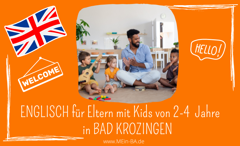 Englisch f&uuml;r Eltern mit Kids von 2-4 Jahre in Bad Krozingen ${singleEventLocation} Billets