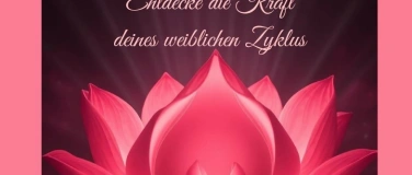 Event-Image for 'Entdecke die Kraft deines weiblichen Zyklus'