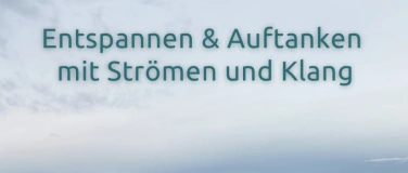 Event-Image for 'Jin Shin Jyutsu und 432-Hz-Kristallklangschalen'