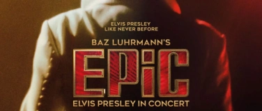 Event-Image for 'Kinofilm &ndash; Epic: Elvis Presley In Concert'