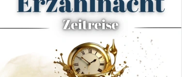 Event-Image for 'Erzählnacht - Zeitreise'