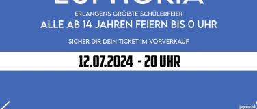 Event-Image for 'Euphoria – Erlangens größte Schülerfeier'