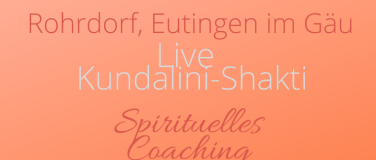 Event-Image for 'DE: Rohrdorf, Eutingen: Live Kundalini-Shakti Meditation'