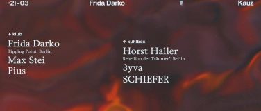 Event-Image for 'Frida Darko • Horst Haller • Max Stei • Pius • პyva'