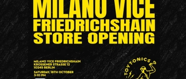 Event-Image for 'Milano Vice x Toy Tonics – Opening Party am Boxi in Friedric'