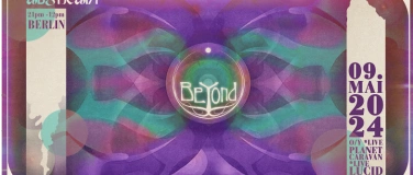 Event-Image for 'BeYond w/ O/Y, Planet Caravan, Lucid, Kapoor and many more'