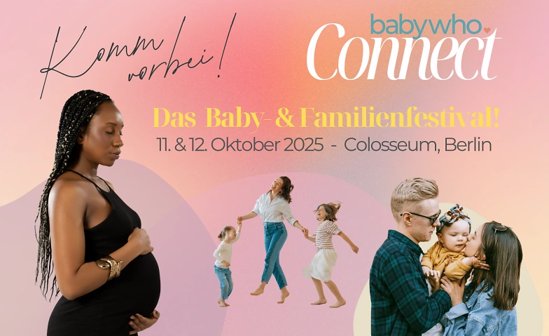 babywho Connect - Das Baby- und Familienfestival Tickets