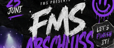 Event-Image for 'FMS ABSCHLUSS PARTY'