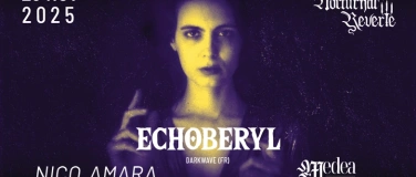 Event-Image for 'Nocturnal Reverie: Echoberyl + Nico Amara'