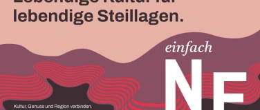 Event-Image for 'einfach NE &ndash; lebendige Kultur f&uuml;r lebendige Steillagen'