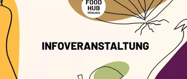 Event-Image for 'FoodHub München Schwabing Online Infoveranstaltung'