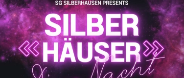Event-Image for 'Silberhäuser Disconacht - 100 Jahre SGS'