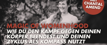 Event-Image for 'Magic of Womenhood: Dein Zyklus als Kompass'