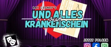 Event-Image for 'UND ALLES AUF KRANKENSCHEIN (Kom&ouml;die)'