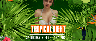 Event-Image for 'Tropical Night Party'