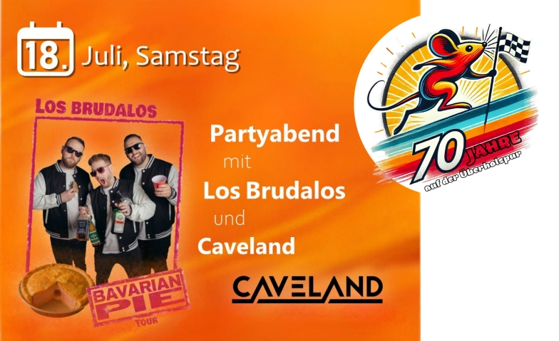 70 Jahre LJ Stockau-Lehen mit LOS BRUDALOS und CAVELAND Festplatz Glotzdorf, Glotzdorf 42, 95466 Weidenberg Tickets