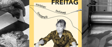 Event-Image for 'KALTNADELRADIERUNG & DRUCKGRAFIK Anf&auml;nger-Workshop 02   JUNI'