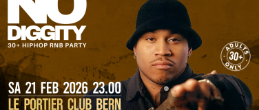 Event-Image for 'No Diggity - 30+ Hip Hop RnB Party  // Le Portier Club Bern'