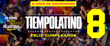 Event-Image for 'TIEMPOLATINO - 8 YEARS BIRTHDAY'