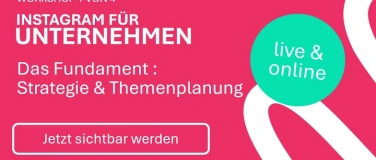 Event-Image for 'Instagram f&uuml;r Unternehmen: Strategie und Themenplanung'