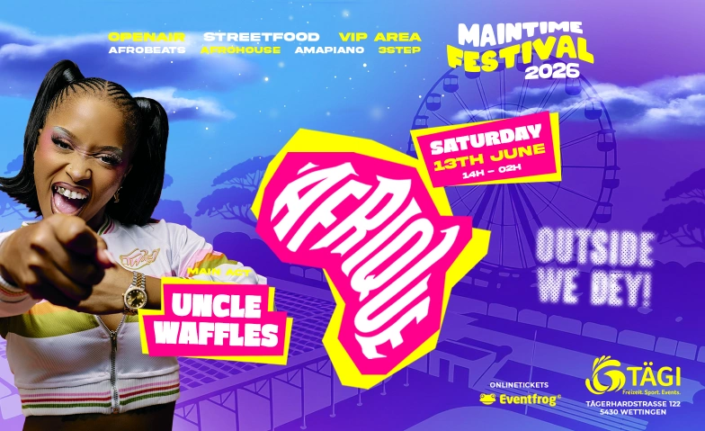 maintime Festival presents AFRIQUE T&auml;gi Wettingen, T&auml;gerhardstrasse 122, 5430 Wettingen Tickets