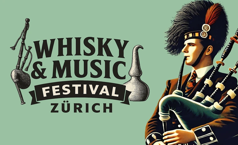 Whisky &amp; Music Festival Z&uuml;rich 2026 Tickets