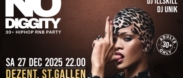 Event-Image for 'No Diggity - 30+ Hip Hop RnB Party // DEZENT. ST.Gallen'